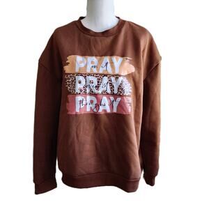 Shein Pray On It Pray Over It Pray Through It Graphic Sweatshirt L
